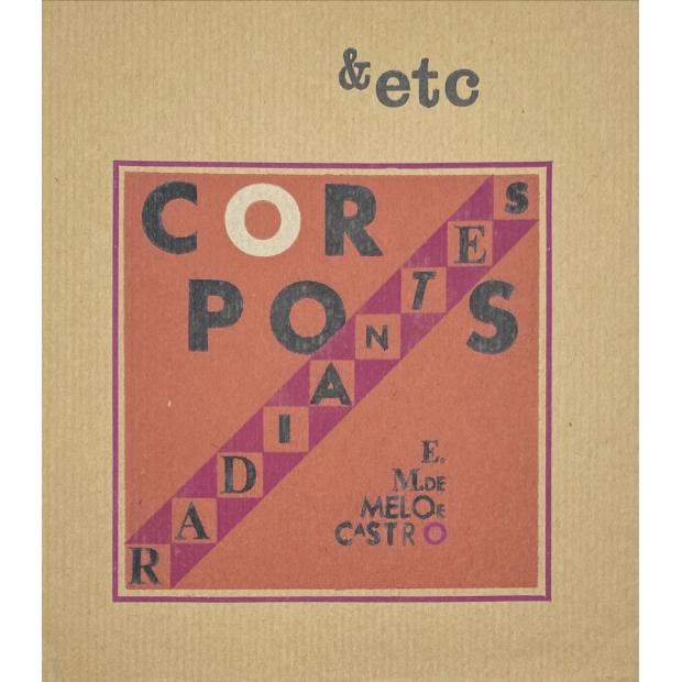 CASTRO, E. M. de Melo e. - CORPOS RADIANTES. 