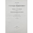 COSTA, F.A. Pereira da. - NOÇOES SOBRE O ESTADO PREHISTORICO DA TERRA E DO HOMEM seguidas da Descripçao de alguns dolmins ou antas de Portugal.