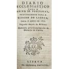 DIARIO ECCLESIASTICO PARA O REINO DE PORTUGAL principalmente para a Cidade de Lisboa. Para o anno de 1822. Segundo depois do Bissexto. Ordenado pela Congregação do Oratorio de Lisboa.