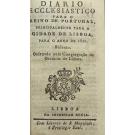 DIARIO ECCLESIASTICO PARA O REINO DE PORTUGAL principalmente para a Cidade de Lisboa. Para o ano de 1820. Bissexto. Ordenado pela Consegração do Oratorio de Lisboa.