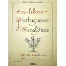 DUARTE, Sérgio Avelar. - EX-LIBRIS PORTUGUESES HERÁLDICOS. (Juntamos os Tomo 2 publicado em 2013). 