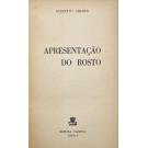 HELDER, Herberto. - APRESENTAÇÃO DO ROSTO.