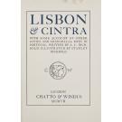 INCHBOLD, A. C. - LISBON & CINTRA. With some account of other cities and historical skites in Portugal. Written by... Illustrated by Stanley Inchbold.