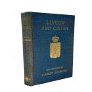 INCHBOLD, A. C. - LISBON & CINTRA. With some account of other cities and historical skites in Portugal. Written by... Illustrated by Stanley Inchbold.