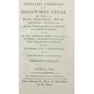 ITINERARIO LISBONENSE OU DIRECTORIO GERAL DE TODAS AS RUAS, TRAVESSAS, BECOS, CALÇADAS, PRAÇAS, ETC. 