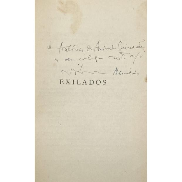 NEMÉSIO, Vitorino. - EXILADOS. 1828-1832. História sentimental e politica do liberalismo na emigração. 