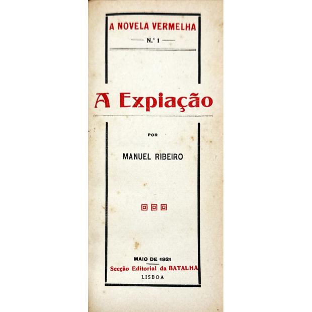 NOVELA (A) VERMELHA. I Série, nº 1 - maio de 1921 ao nº X. II Série, nº 2 - julho de 1922. 