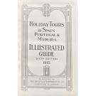HOLIDAY TOURS IN SPAIN, PORTUGAL & MADEIRA. Illustrated Guide. 