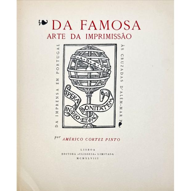 PINTO, Américo Cortez. - DA FAMOSA ARTE DA IMPRIMISSÃO.