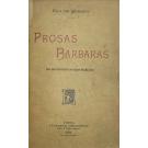 QUEIRÓS, Eça de. - PROSAS BARBARAS. Coim uma introdução de Jayme Batalha Reis. 