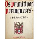 SANTOS, Reynaldo dos. - OS PRIMITIVOS PORTUGUESES (1450-1550). 
