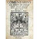 TEIVE, Diogo de. - COMENTARIUS DE REBUS IN INDIA APUD DIUM GESTIS ANNO SALUTIS NOSTRAE. 
