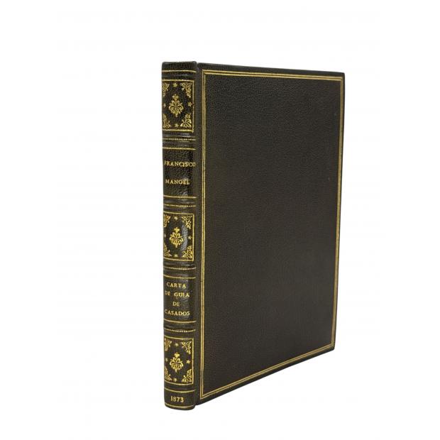 MELO, D. Francisco Manuel de. - CARTA DE GUIA DE CASADOS. Para que pelo caminho da prudencia se acerte com a casa do descanso. A Um Amigo. Nova edição, com um prefácio biographico enriquecido de documentos inéditos por Camillo Castello Branco.