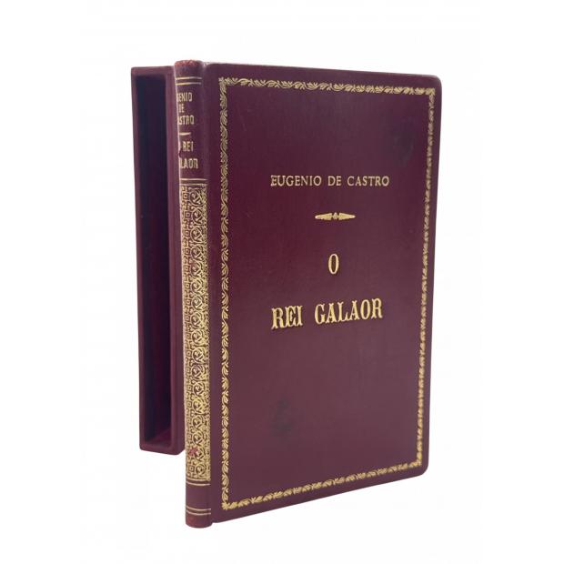 CASTRO, Eugénio de. - O REI GALAOR. Poema dramático. 