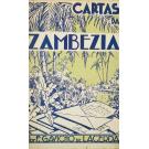 LACERDA, F. Gavicho de. - CARTAS DA ZAMBÉZIA. (Assuntos Coloniais). 