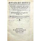 LEÃO, Duarte Nunes de. - DVARDI NONII LEONIS IVRISCONSVLTI LVSITANI CENSVRAE IN LIBELLVM DE REGVM PORTVGALIAE origine, qvi fratis Josephi Teixerae nomine circvmfertur. 