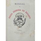 MISSAL DE NOSSA SENHORA DO ROSARIO. Aprovado pelo Arcebispo de Braga e Primaz das Espanhas, Dom José Joaquim de Azevedo e Moura.