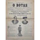 TAUROMAQUIA. O BOTAS. Semanario de Critica e Tauromachica. Nº1 junho de 1901 (ao Nº 11 agosto de 1901 + Número extraordinário julho de 1902 + 2º anno – Nº1 – 2ªsérie). Redactor: Baptista Diniz.