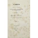 XAVIER, Alfredo Augusto Caldas. - A ZAMBEZIA. Estudos Coloniaes dedicados á Sociedade de Geographia de Lisboa. India Portugueza. 
