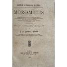 ALMEIDA, J. B. Ferreira de. - MOSSAMEDES. Apreciações sobre as colonias portuguezas em geral e sua organização politica. O Districto de Mossamedes em especial colonos, serviçaes e indigenas. 