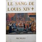 ARAUJO AFFONSO, Hubert Cuny, Simon Konarski, Alberto de Mestas e Baron Hervé Pinoteau, Domingos de. - LE SANG DE LOUIS XIV. Tomo I (e II).