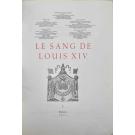 ARAUJO AFFONSO, Hubert Cuny, Simon Konarski, Alberto de Mestas e Baron Hervé Pinoteau, Domingos de. - LE SANG DE LOUIS XIV. Tomo I (e II).