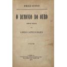  CASTELLO BRANCO, Camillo. - O DEMONIO DE OURO. Romance Original. I Volume (e II). 