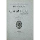 CASTELLO BRANCO, Camilo. - DISPERSOS DE... Compilação e notas de Júlio Dias da Costa. Vol. I - Crónicas. (1848-1852). Vol. II - Crónicas. (1853-1856). Vol. III - Crónicas. (1857-1885). Vol. IV - Artigos. (1846-1889) e Vol. V - Romances. (1848-1863). 