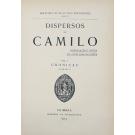CASTELLO BRANCO, Camilo. - DISPERSOS DE... Compilação e notas de Júlio Dias da Costa. Vol. I - Crónicas. (1848-1852). Vol. II - Crónicas. (1853-1856). Vol. III - Crónicas. (1857-1885). Vol. IV - Artigos. (1846-1889) e Vol. V - Romances. (1848-1863). 