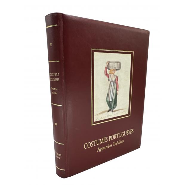 COSTUMES PORTUGUESES. AGUARELAS INÉDITAS. Novos contributos para o estudo do trajo popular em Portugal. Século XIX. 