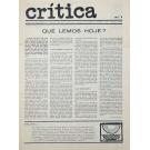 CRITICA. Jornal Mensal.  Editor e proprietário: Eduarda Dionisio. Director: Jorge Silva Melo. Nº 1 - novembro de 1971 (ao Nº 9. julho de 1972).