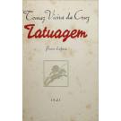 CRUZ, Tomaz Vieira da. - TATUAGEM. Poesia d'África. 
