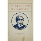 IN MEMORIAM DE CAMILLO. Coordenado por E. A. e V. A. Direcção artistica de Saavedra Machado.