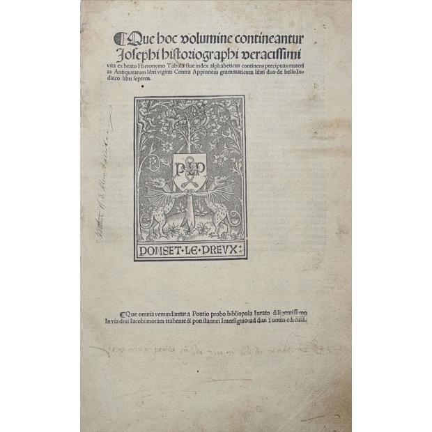 JOSEPHUS, Flavius - QUE HOC VOLUMINE CONTINEATUR JOSEPHI HISTORIOGRAPHI VERACISSIMI