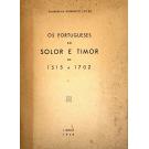 LEITÃO, Humberto. - OS PORTUGUESES EM SOLOR E TIMOR DE 1515 A 1702.