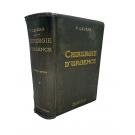 LEJARS, Féjix. - TRAITE DE CHIRURGIE D'URGENCE. 994 figures dont 602 dessinées par le Docteur E. DALEINE et A. LEUBA, 217 photographies originales, 20 planches hors texte. Sixiéme edition, revue et augmentée.  