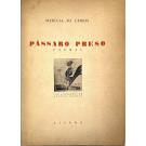 LEMOS, Merícia de. - PÁSSARO PRESO. Poemas. Com 3 desenhos de António Dacosta. Junto com: MAR INTERIOR. Poemas. 1942. 