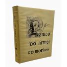 LIVRO DO ARMEIRO-MOR. Organizado e Iluminado por João do Cros e precedido de um estudo de António Machado de Faria. 