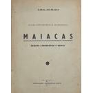 MILHEIROS, Mário. - REGISTO ETNOGRÁFICO E SOCIAL SOBRE A TRIBO DOS MAIACAS.