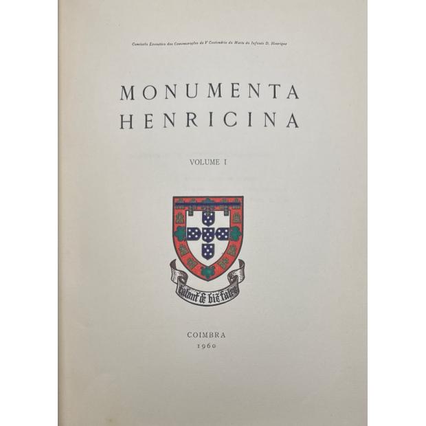 MONUMENTA HENRIQUINA. Volume I (ao Volume XV e Suplemento).