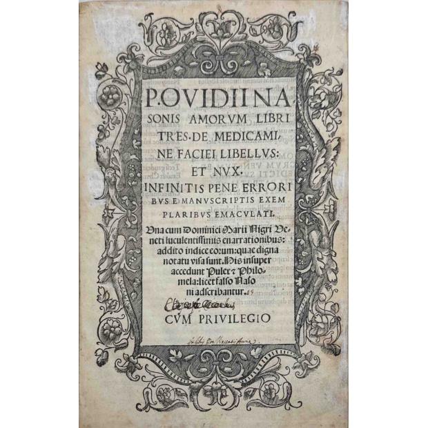 OVIDIUS. - P. OVIDII NA SONIS AMORVM LIBRI TRES. DE MEDICAMINE FACIEI LIBELLVS: ET NVX. 
