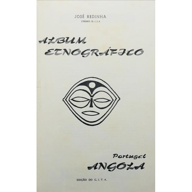 REDINHA, José. - ALBUM ETNOGRÁFICO PORTUGAL ANGOLA.