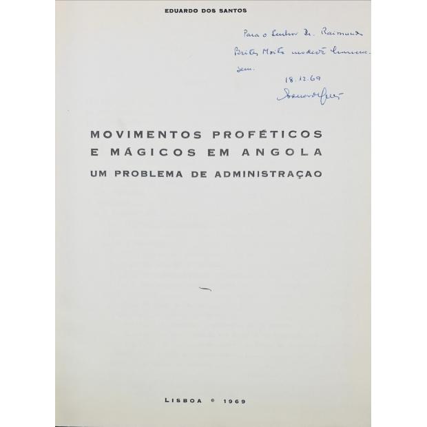 SANTOS, Eduardo dos. - MOVIMENTOS PROFÉTICOS E MÁGICOS EM ANGOLA. 