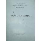 VASCO (A) DA GAMA. 1498. Homenage de la Pensée Française. (Album commémoratif. publié sous la patro nage de Sa Majesté la Reine Marie-Amélie de Portugal). 