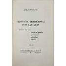 VAZ, José Martins. - FILOSOFIA TRADICIONAL DOS CABINDAS ATRAVÉS DOS SEUS TESTOS DE PANELA PROVÉRBIOS ADIVINHAS FÁBULAS. Vol. I ( e II )