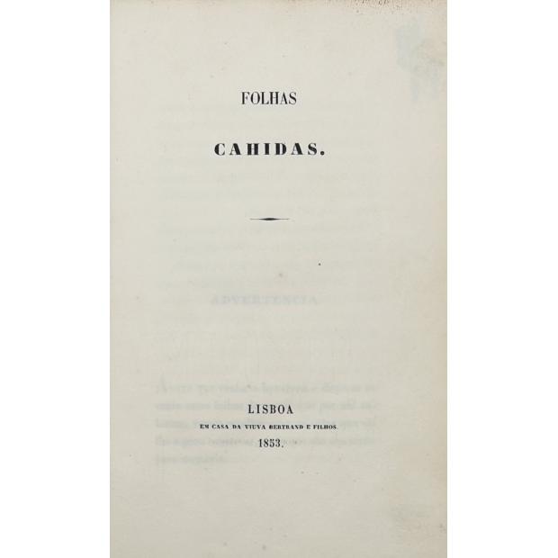 GARRETT, J. B. de Almeida. - FOLHAS CAHIDAS. 