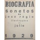 RÉGIO, José. - BIOGRAFIA. Sonetos. Ilustrações de Júlio. (assinado)