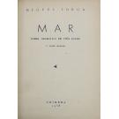 TORGA, Miguel. - MAR. Poema Dramático em três actos. (assinado)