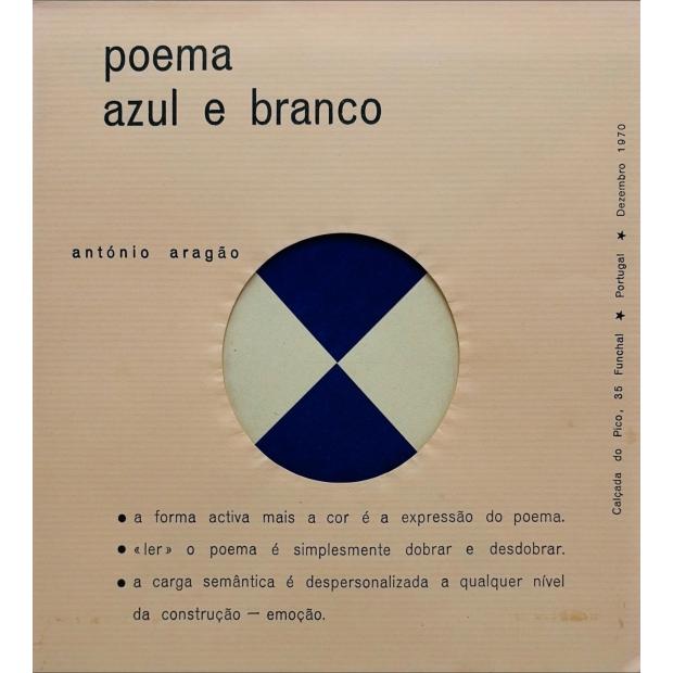 ARAGÃO, António. - POEMA AZUL E BRANCO. 