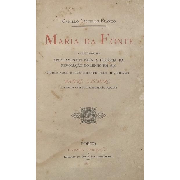 CASTELLO BRANCO, Camillo. - MARIA DA FONTE. 